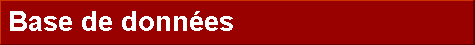  Base de donnes 