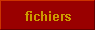fichiers