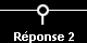 Rponse 2