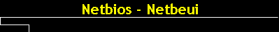 Netbios - Netbeui