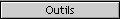 Outils