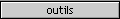 outils