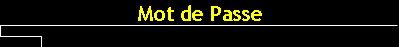 Mot de Passe