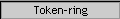 Token-ring