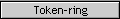 Token-ring