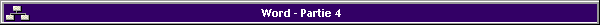 Word - Partie 4