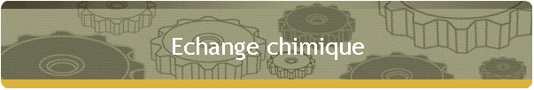 Echange chimique