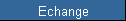 Echange