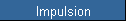 Impulsion