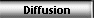Diffusion