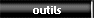 outils
