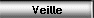 Veille