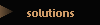 solutions