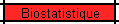 Biostatistique