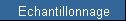 Echantillonnage