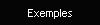 Exemples