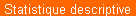 Statistique descriptive