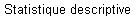 Statistique descriptive