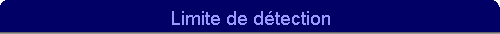 Limite de dtection