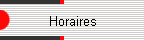 Horaires