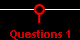 Questions 1