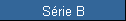 Srie B