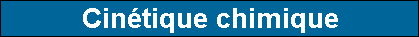 Cintique chimique