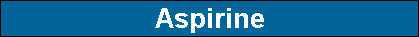 Aspirine