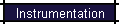 Instrumentation